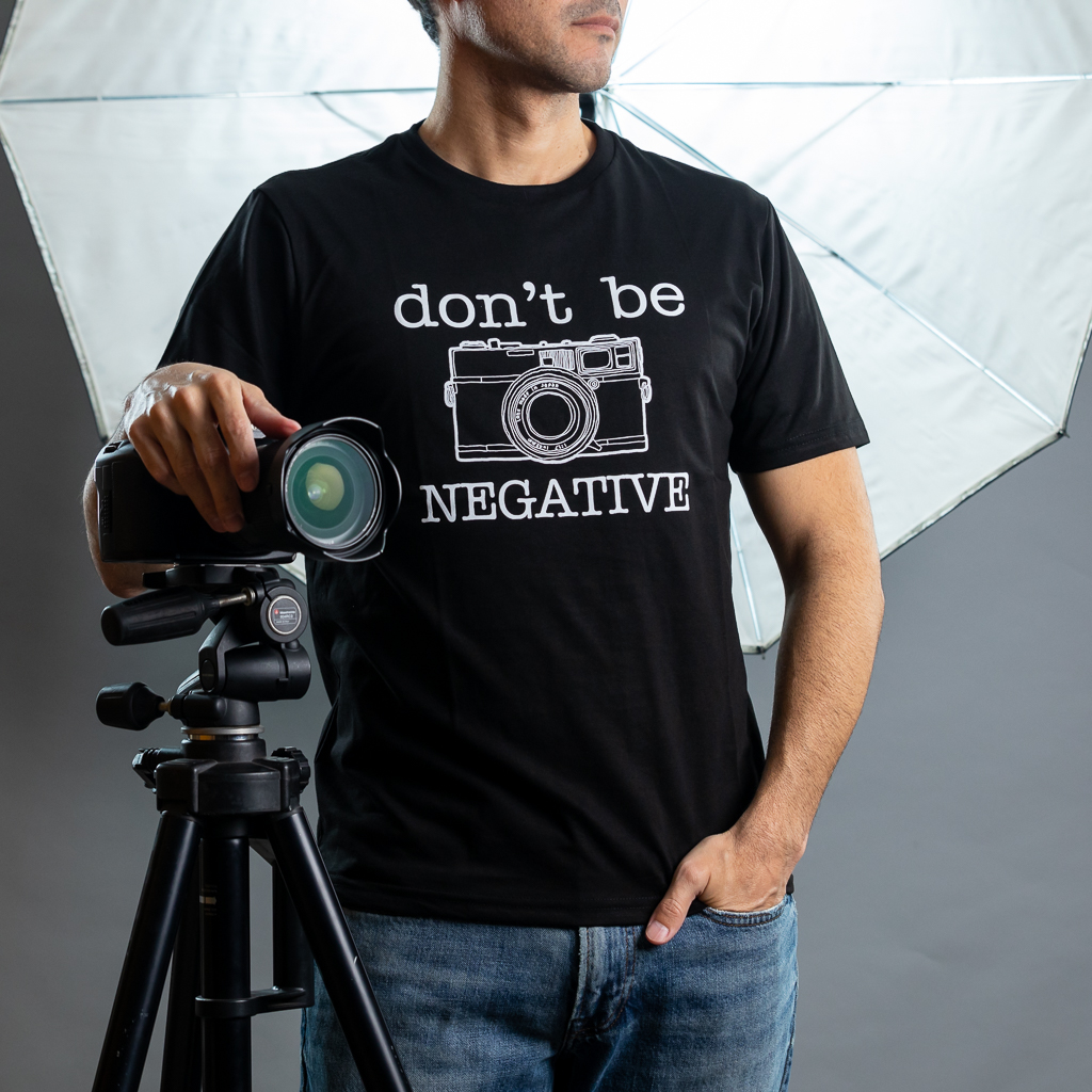 Don't be Negative T-Shirt